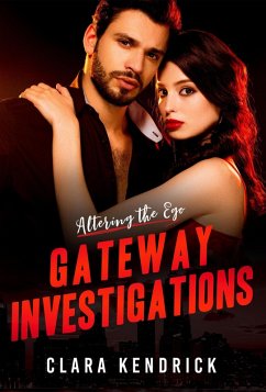 Altering the Ego (Gateway Investigations, #1) (eBook, ePUB) - Kendrick, Clara