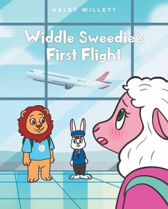 Widdle Sweedie's First Flight - Willett, Haley