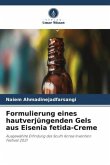 Formulierung eines hautverjüngenden Gels aus Eisenia fetida-Creme