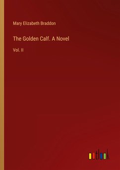 The Golden Calf. A Novel