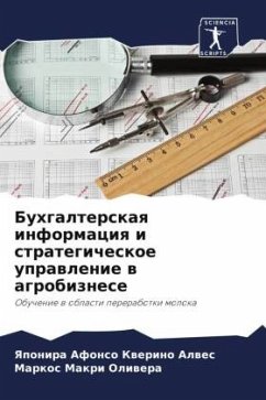 Buhgalterskaq informaciq i strategicheskoe uprawlenie w agrobiznese - Afonso Kwerino Alwes, Yaponira;Oliwera, Markos Makri