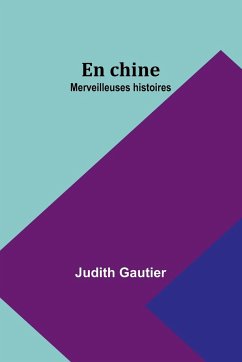 En chine - Gautier, Judith