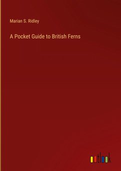 A Pocket Guide to British Ferns - Ridley, Marian S.