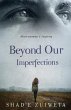 Beyond Our Imperfections - Bild 1