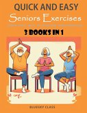 Quick and Easy Seniors Exercises