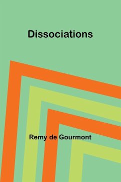 Dissociations - Gourmont, Remy De