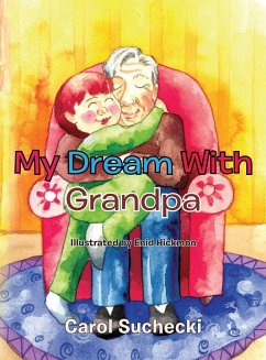 My Dream with Grandpa - Suchecki, Carol