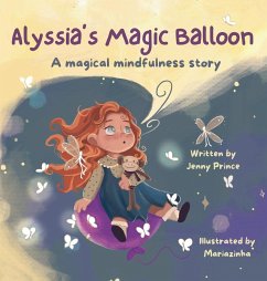 Alyssia's Magic Balloon - Prince, Jenny L