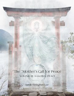 The Mother's Call for Peace, Volume III - Risingsun Lee, Sarah