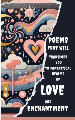 Poems That Will Transport You To Fantastical Realms Of Love And Enchantment - Hope, Faith