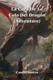 La Caza De La Cola Del Dragón (Adventure)