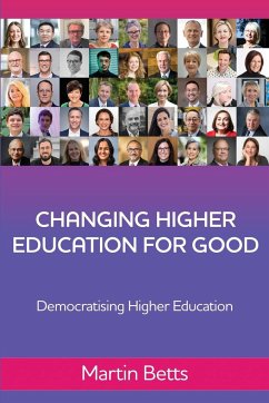 Changing Higher Education for Good - Betts, Martin