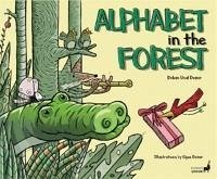 Alphabet In The Forest - Ünal Demir, Didem