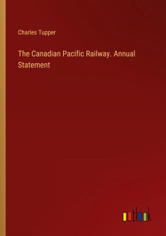 The Canadian Pacific Railway. Annual Statement