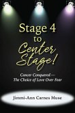 Stage 4 To Center Stage