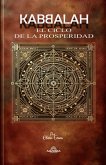 Kabbalah El Ciclo de la Prosperidad (eBook, ePUB)