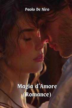 Magia d'Amore (Romance) - de Niro, Paolo