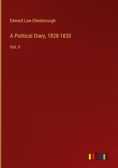 A Political Diary, 1828-1830