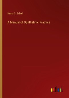 A Manual of Ophthalmic Practice