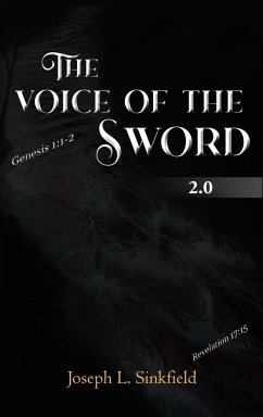 The Voice Of The Sword 2.0 - Sinkfield, Joseph L