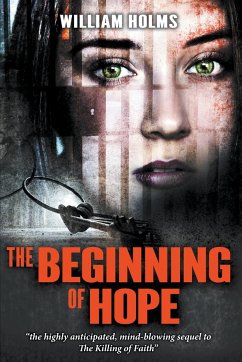 The Beginning of Hope - Holms, William