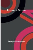 Lettres à Sixtine