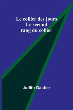 Le collier des jours - Gautier, Judith