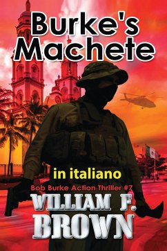 Burke's Machete, in italiano - Brown, William F