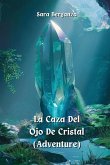 La Caza Del Ojo De Cristal (Adventure)