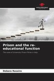 Prison and the re-educational function