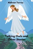 Talking Owls and Other Stories