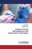 Gingival Tissue Management and Impression Techniques