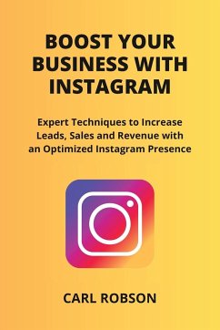 BOOST YOUR BUSINESS WITH INSTAGRAM - Robson, Carl