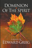 Dominion Of The Spirit