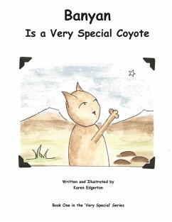Banyan Is a Very Special Coyote - Edgerton, Karen