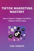 TIKTOK MARKETING MASTERY