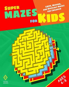 Super Mazes for Kids - Kattan, Nicola I.; Kattan, Peter I.