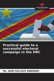 Practical guide to a successful electoral campaign in the DRC