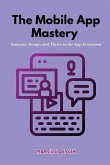 The Mobile App Mastery