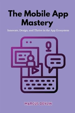 The Mobile App Mastery - Devlin, Marcus