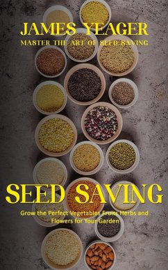 Seed Saving - Yeager, James