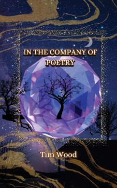 In the Company of Poetry - Wood, Tim