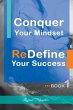 Conquer Your Mindset   ReDefine Your... - Bild 1