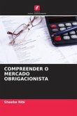 COMPREENDER O MERCADO OBRIGACIONISTA