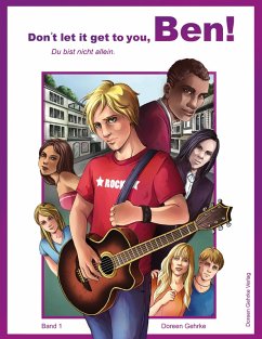 Don`t let it get you, Ben! Du bist nicht allein (eBook, ePUB) - Gehrke, Doreen