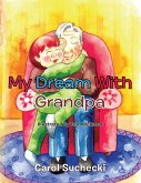 My Dream with Grandpa