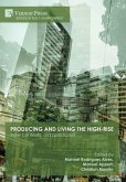 Producing and living the high-rise