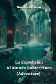La Expedicion Al Mundo Subterraneo (Adventure)