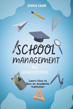 School Management And Administration - Zaghe, Joshua