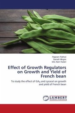 Effect of Growth Regulators on Growth and Yield of French bean - Rathod, Rajaram;Mingire, Sainath;Kadari, Idris Alam